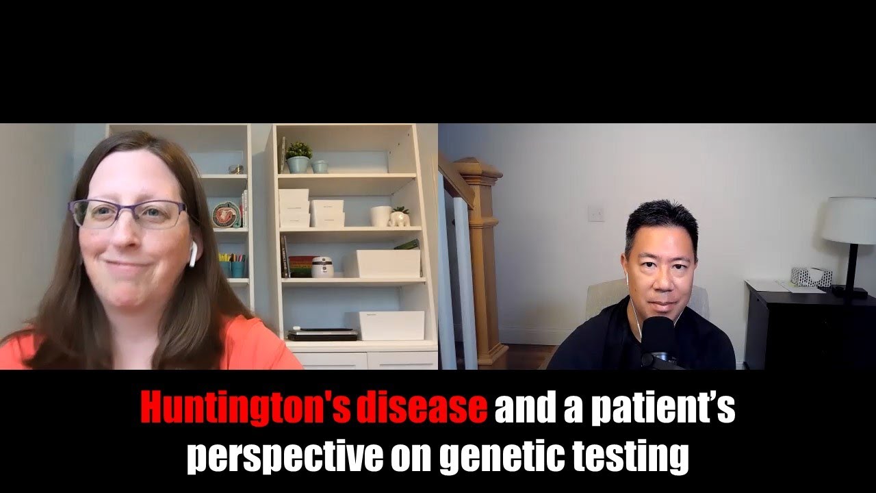 Huntington's disease and a patient’s perspective on genetic testing