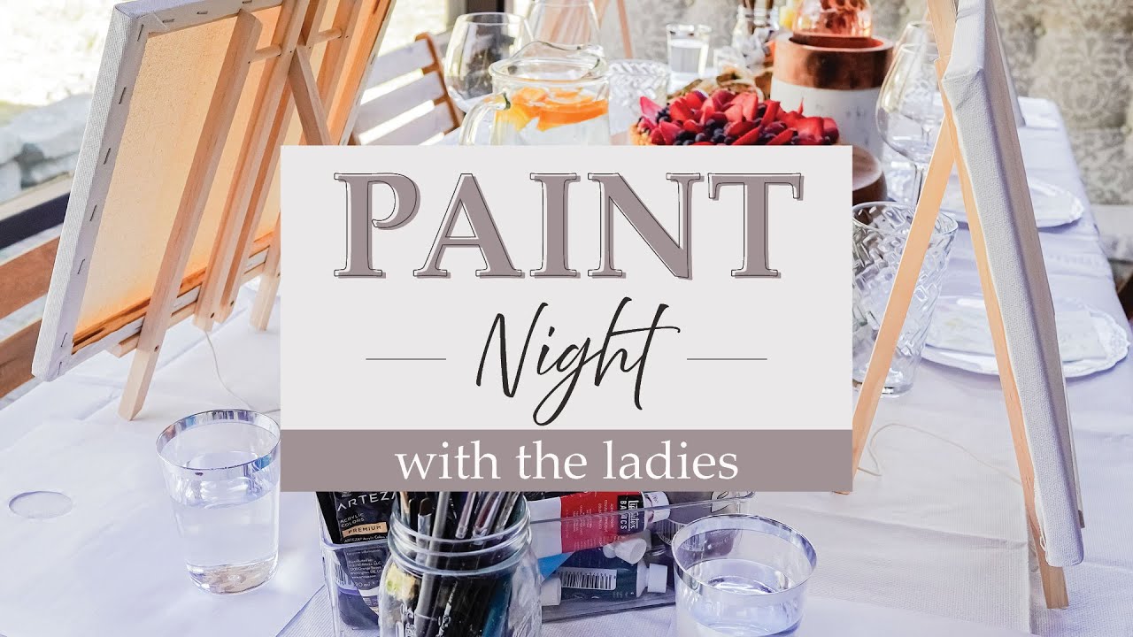 7 Paint and Sip Ideas for Hosting Ladies' Night:  Tea Party Inspired- Katie T's Home