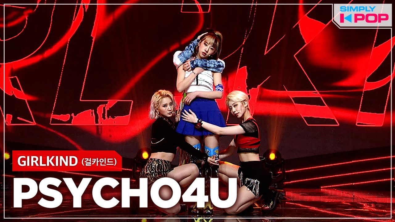 [Simply K-Pop] GIRLKIND (걸카인드) - PSYCHO4U _ Ep.451