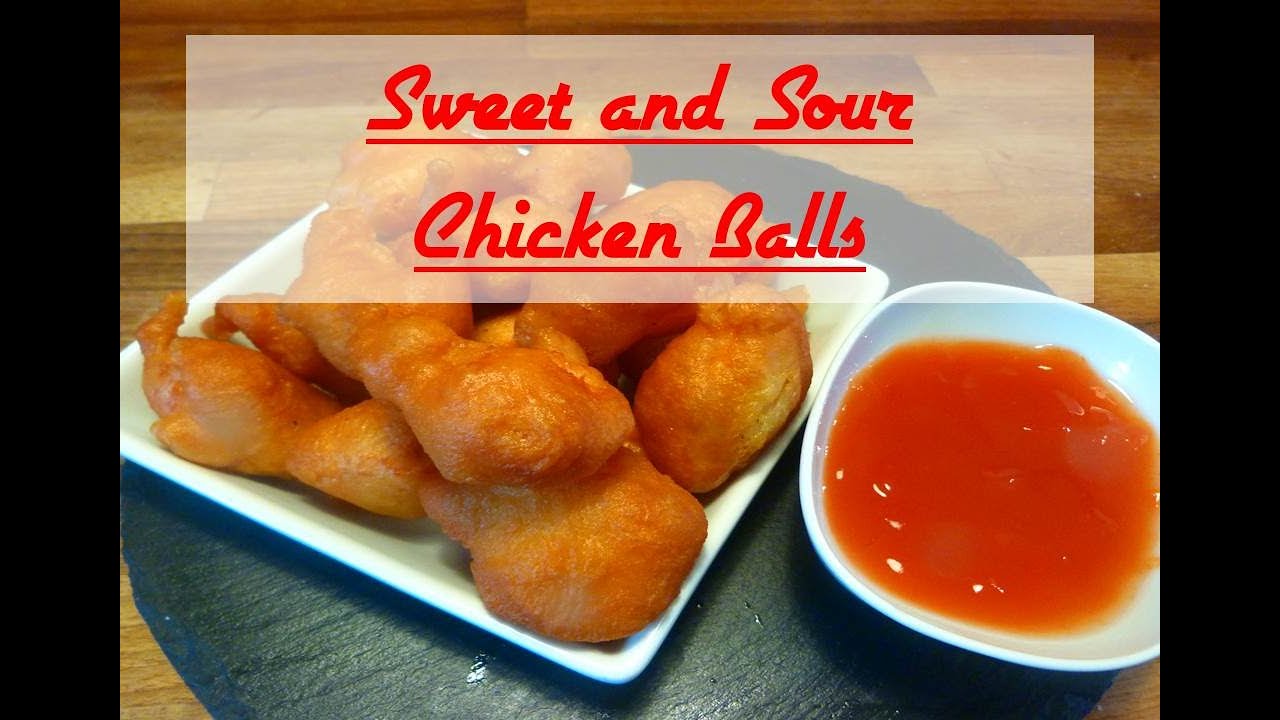 Sweet and Sour Chicken Balls (very easy)(UPDATED)