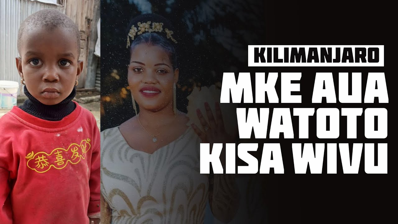 MKE ADAIWA KUUA WATOTO WAKE KWA KUWACHOMA KISU KWA MADAI MUME ANACHEPUKA.