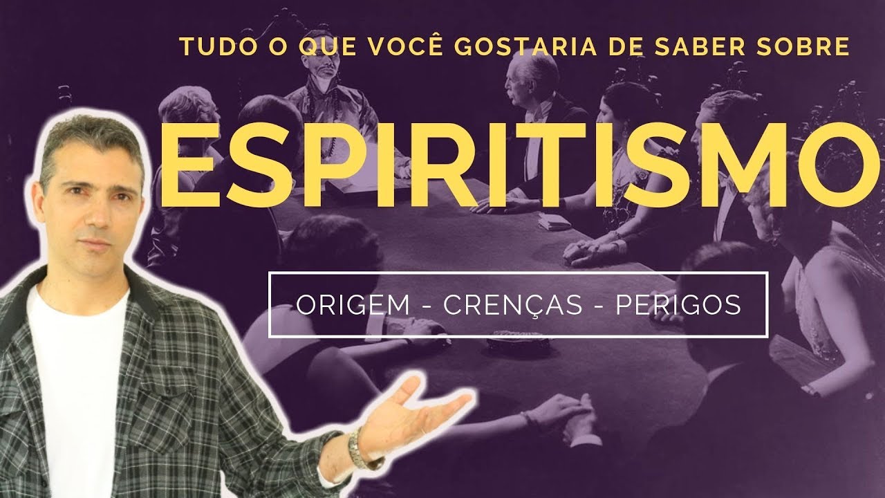 A VERDADE SOBRE O ESPIRITISMO