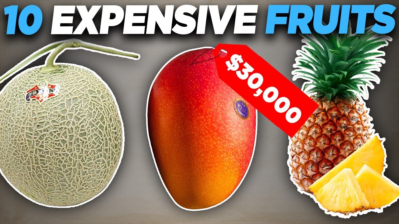 Top 10 Most Expensive Fruits in the World