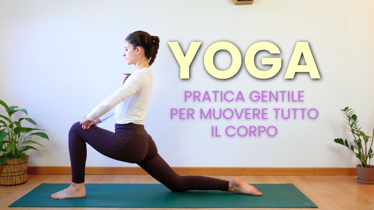 YOGA Pratica Dolce per Muovere Tutto il Corpo in 15 Minuti - Tutti i Livelli