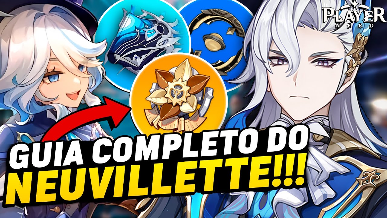 GUIA COMPLETO DO NEUVILLETTE: COMO JOGAR, MELHORES ARTEFATOS E ARMAS, EQUIPES - GENSHIN IMPACT 4.1