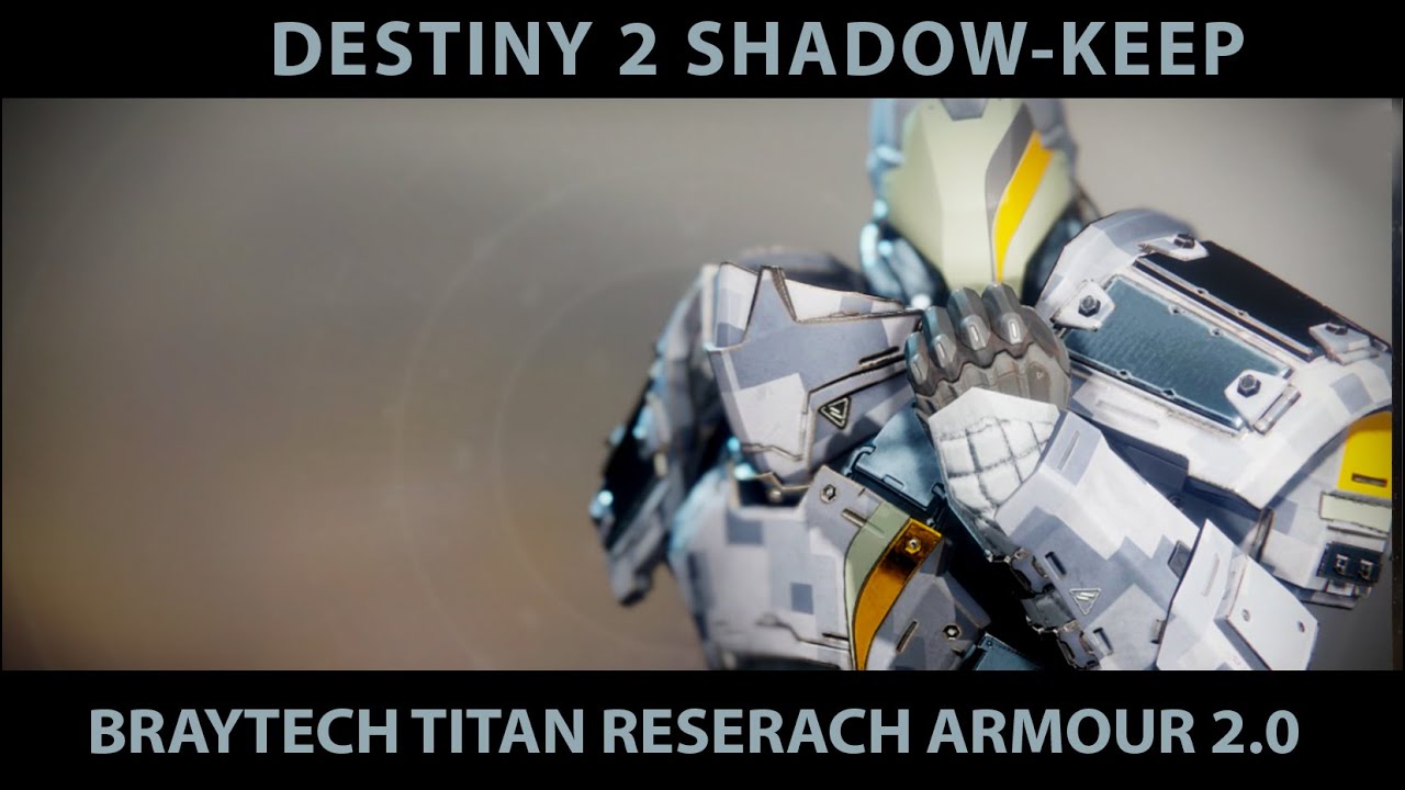 Braytech Research Armour. Titan set 2.0.
