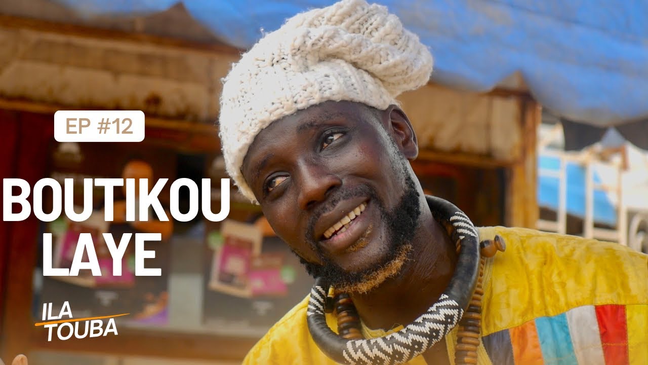 Boutikou Laye ila Touba &eacute;pisode 12 ( Magal 2023 )