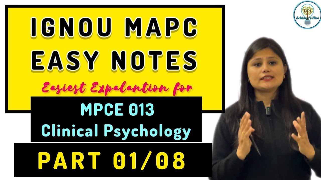 MPCE 013 Part 01 Easy Notes Explanation Clinical Psychology