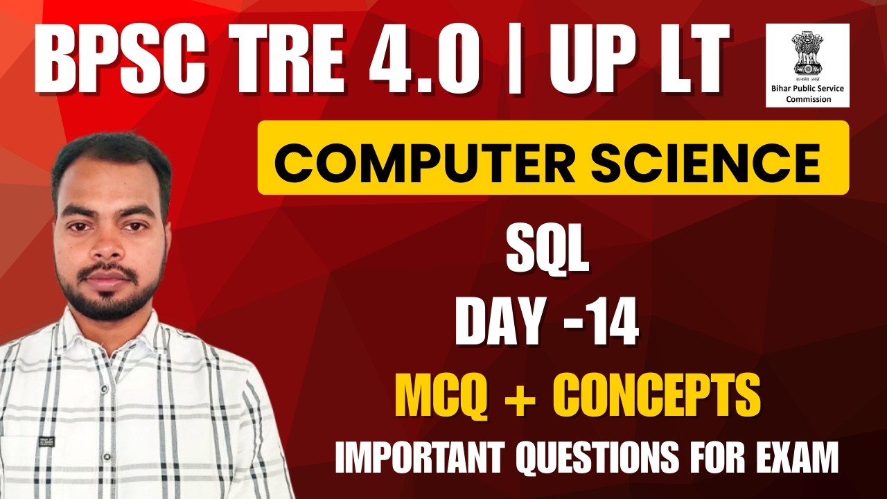 BPSC TRE 4.0 |UP LT Exam SQL Most Important Questions | MCQs + PYQs