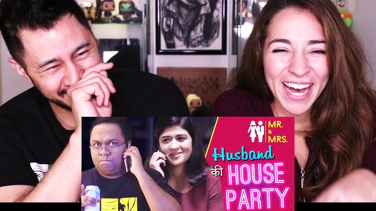 GIRLIYAPA'S MR & MRS EPISODE 1: HUSBAND KI HOUSE PARTY | Reaction!
