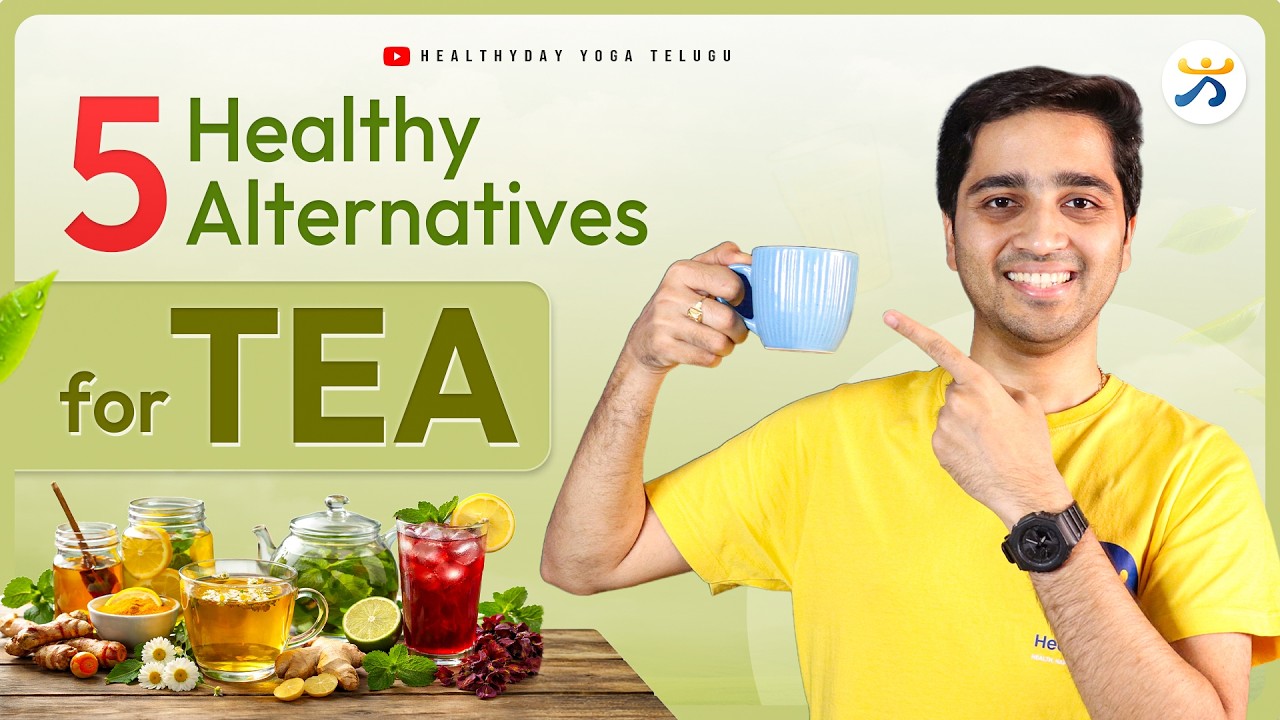 Stop Drinking Tea on Empty Stomach! | 5 Healthy Alternatives (Telugu)