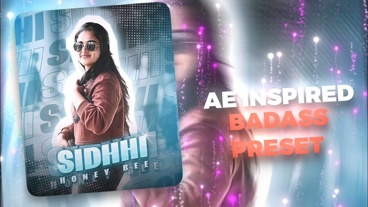 HONEY SIDHHII🤍✨ | AE INSPIRED PRESET| 60FPS #alightmotion #aeinspired #xml #aftereffects