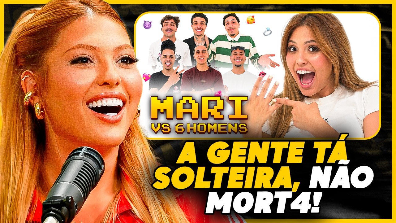 Mari Menezes ABRE O JOGO sobre a VIDA AMOROSA