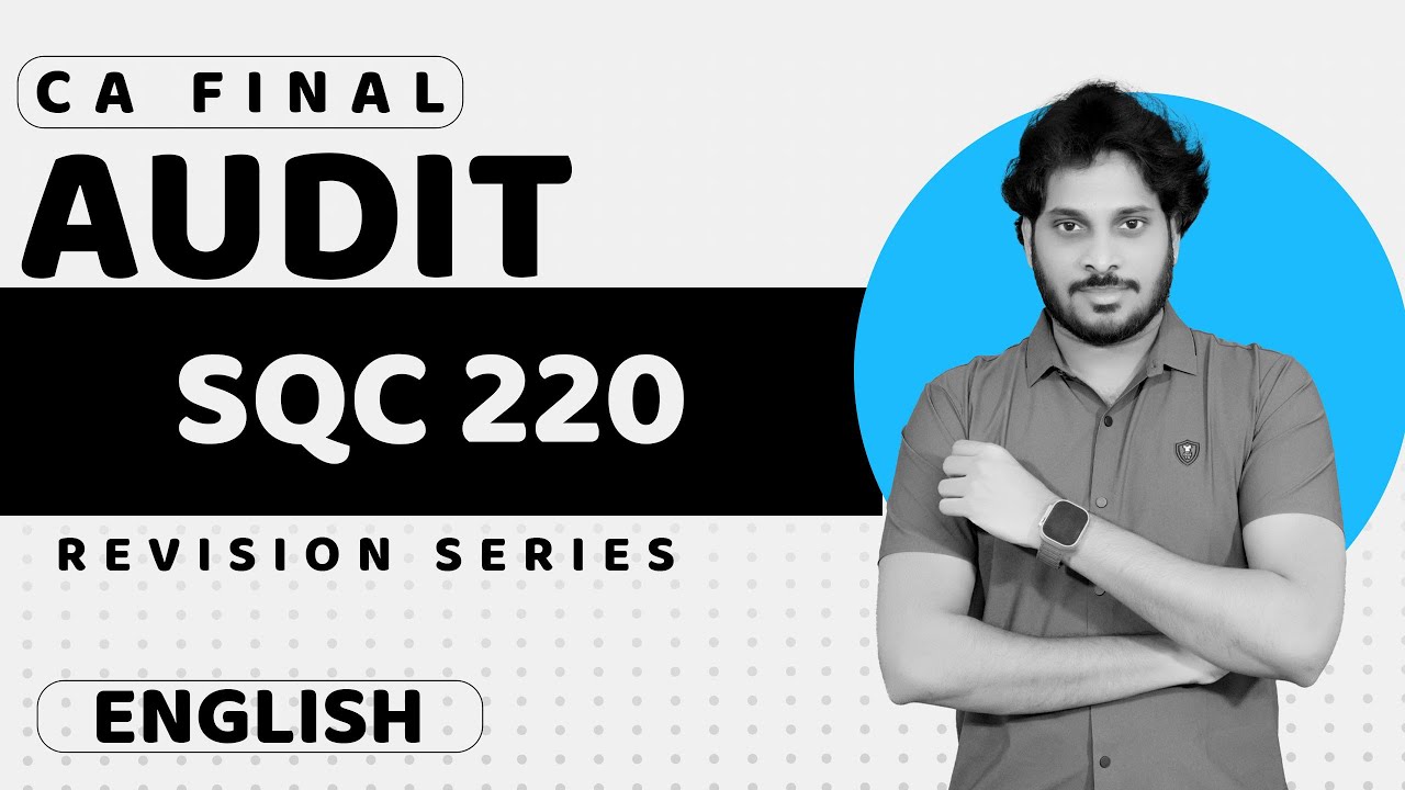 SQC SA 220 | CA Final Audit Marathon | Nov 2024