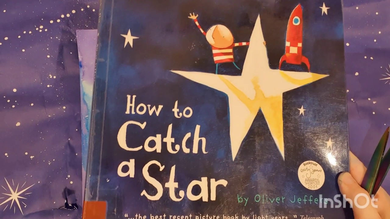 How To Catch A Star; Let's use our imagination to draw how we would catch  star.