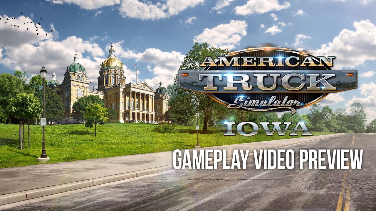 American Truck Simulator: Iowa Gameplay Preview