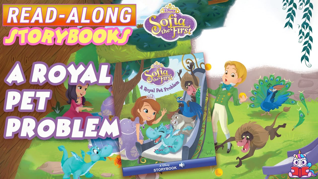 Sofia the First Read Along Storybook: A Royal Pet Problem