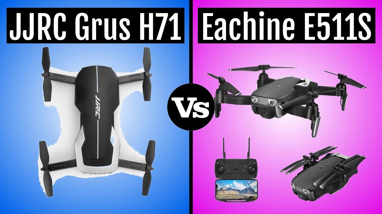 JJRC Grus H71 vs Eachine E511S