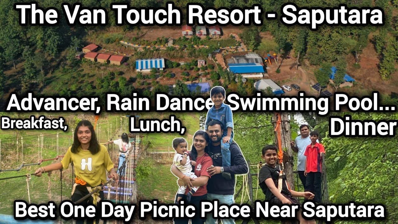 The Van Touch Resort - Saputara | Resort | one day picnic | Saputara | DhavalManiya 