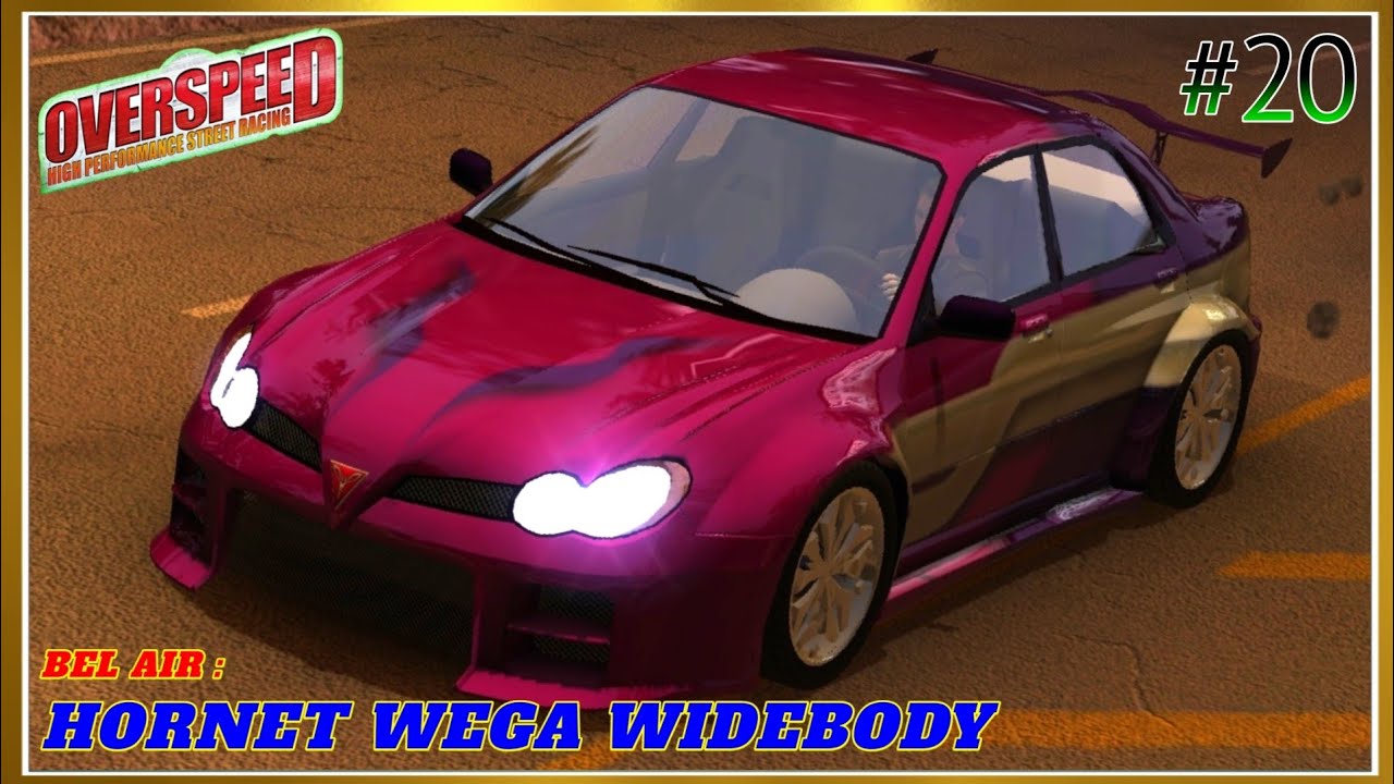 Hornet Wega WideBody Gameplay | Overspeed High Performance Street Racing #20