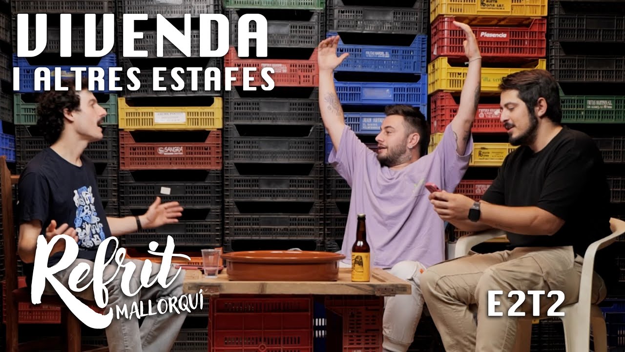 Refrit Mallorquí (E2T2) Vivenda i altres estafes
