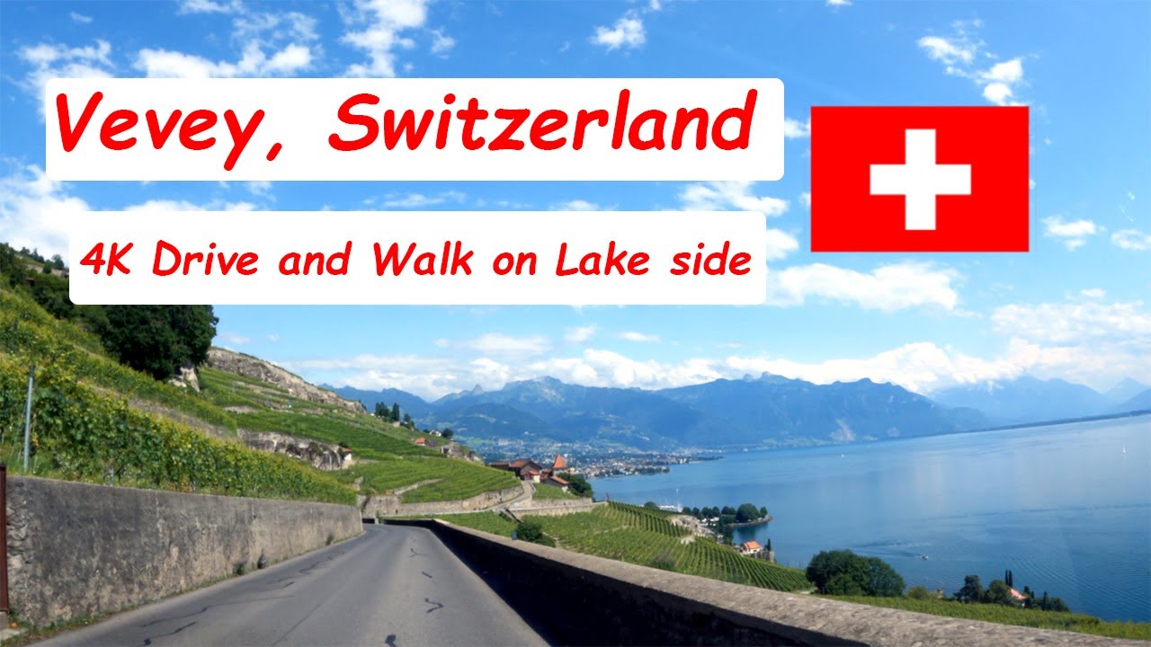Vevey Switzerland | Home of Nestle and Charlie Chaplin | 4K Drive | 4K Lakeside Walk