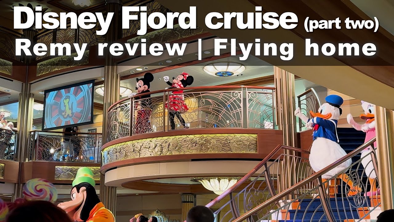 Disney Cruise through the Norwegian Fjords | Remy Review and Flying Home