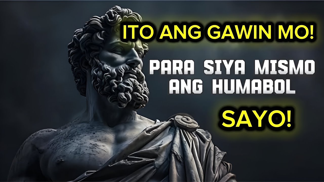 Hindi Mo Kailangang Humabol—Ito ang Stoic Way Para Siya ang Lumapit. #stoic #stoicism