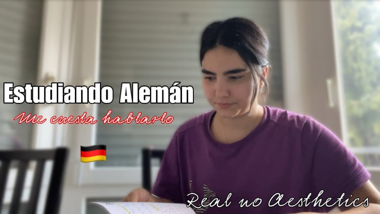 Estudio Alemán🇩🇪|Rutina Real NO Aesthetics|Me cuesta hablarlo 😕