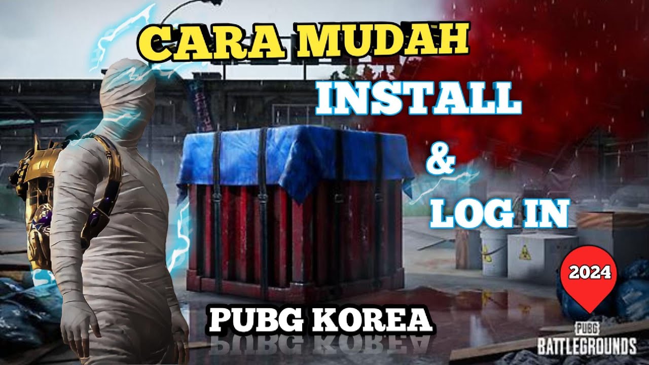 TERBARU 2024 CARA INSTALL DAN LOG IN FULL PENJELASAN | PUBG KOREA