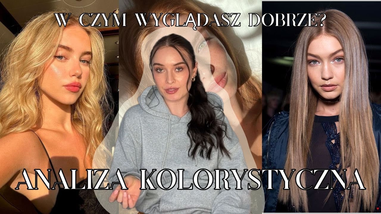 W CZYM BĘDZIESZ DOBRZE WYGLĄDAĆ? | Analiza kolorystyczna