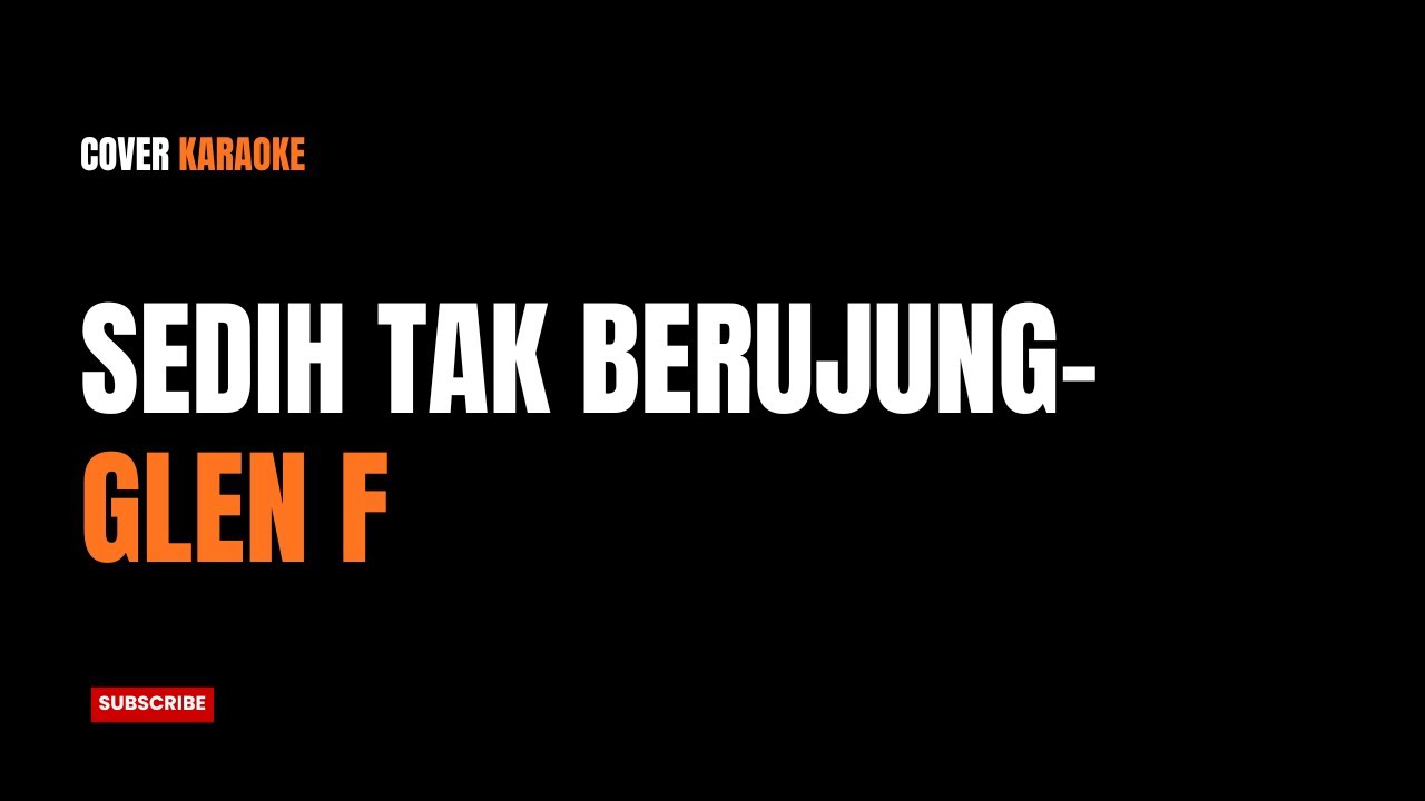 Sedih Tak Berujung - Glenn Fredly (Groovy Funk Jazz Karaoke Cover)