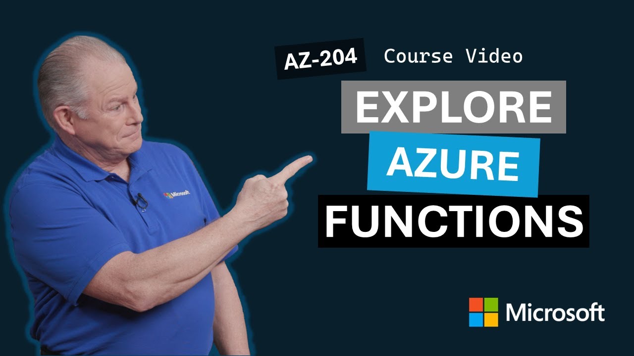 Explore Azure Functions | AZ-204 | Episode 6