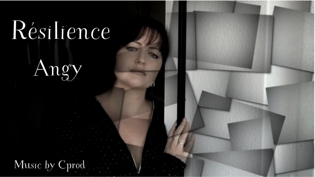 R&eacute;silience - Angy | Music by CProd (Clip officiel)