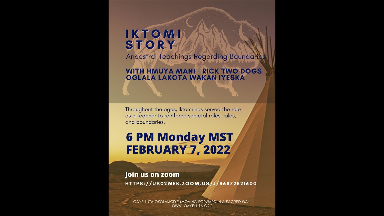 IKTOMI STORY - Ancestral Teachings Regarding Boundaries