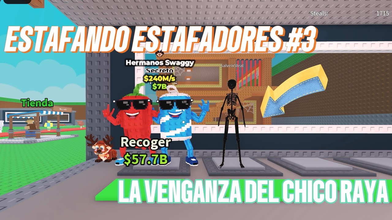 ESTAFANDO ESTAFADORES #3 LA VENGANZA DEL CHICO RAYA