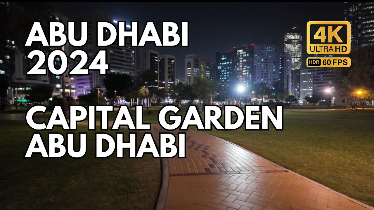 Silent Stroll through Capital Garden | ASMR 4K UHD 60 FPS | Tranquil Urban Oasis in Abu Dhabi