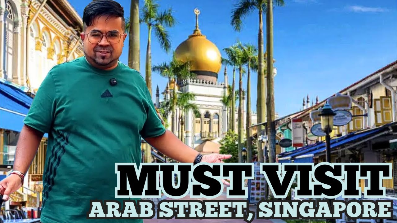 Singapore's Iconic Tourist Street! | Singai Tamizhan Recommends Ep.8 | Arab Street