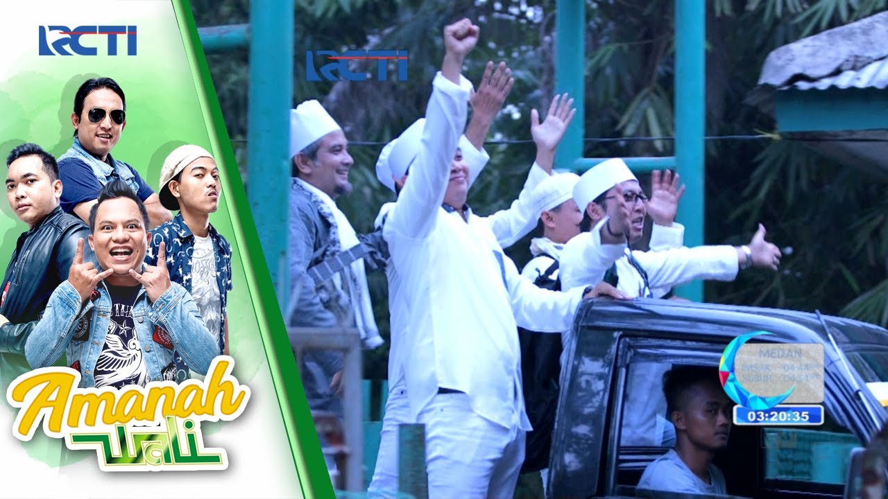 AMANAH WALI - We Are Back Pesantren Annur [24 Juni 2017]