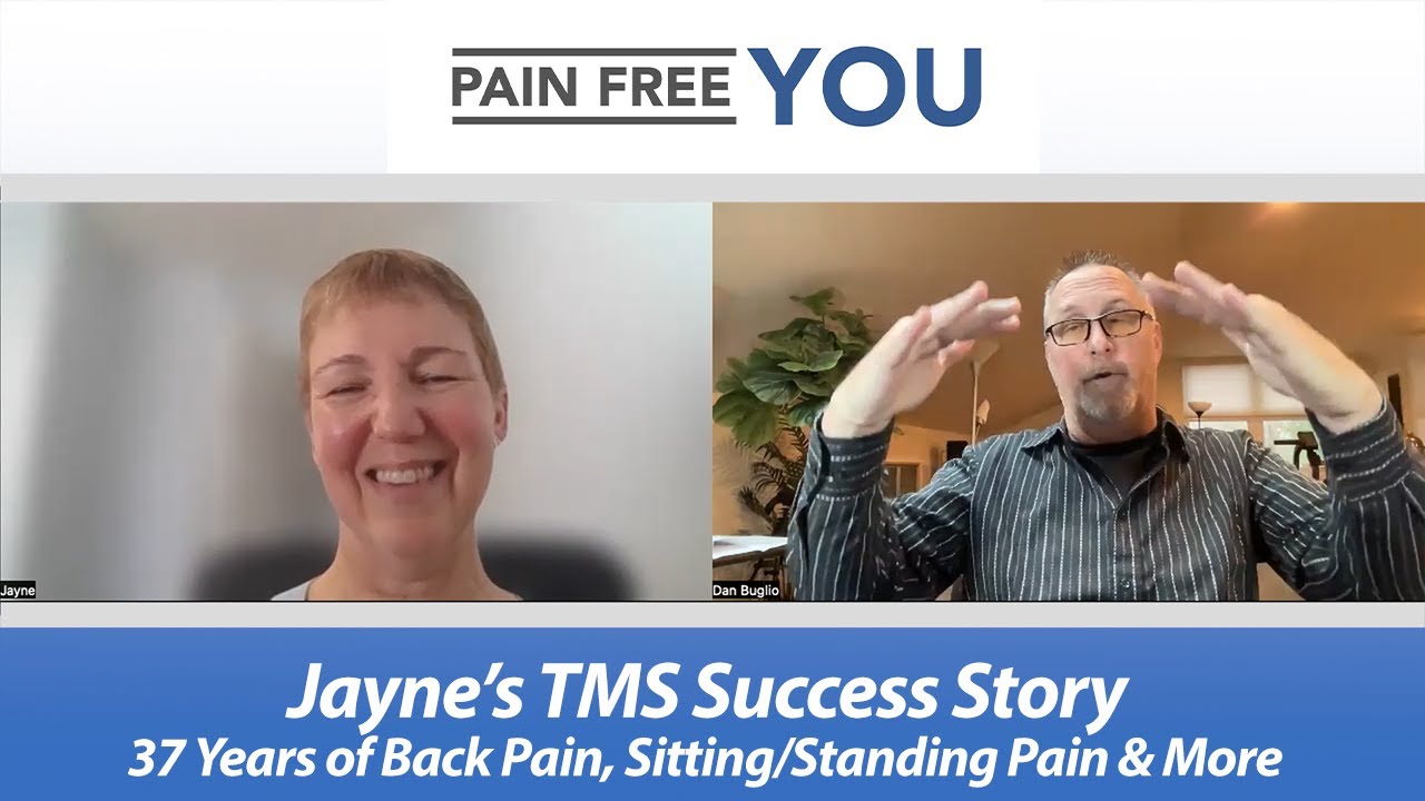 Jayne's TMS Success Story - 37 Years of Back Pain, Sitting & Standing Pain and More