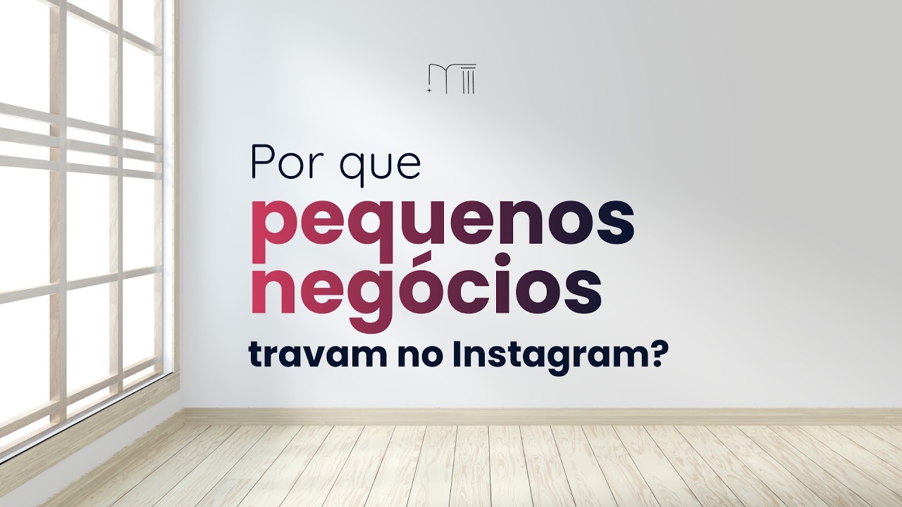 Por que pequenos negócios travam no Instagram?