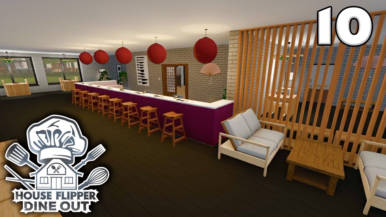 House Flipper: Dine Out - Ep. 10 - Sushi Restaurant