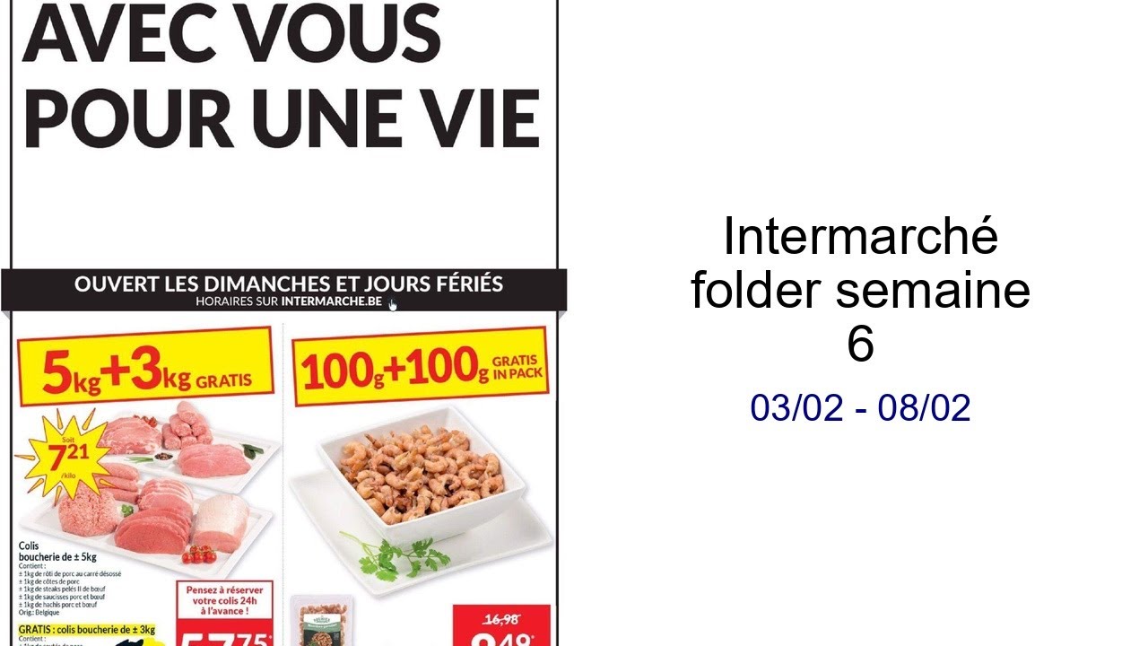 Intermarché folder semaine 6 03/02 - 08/02