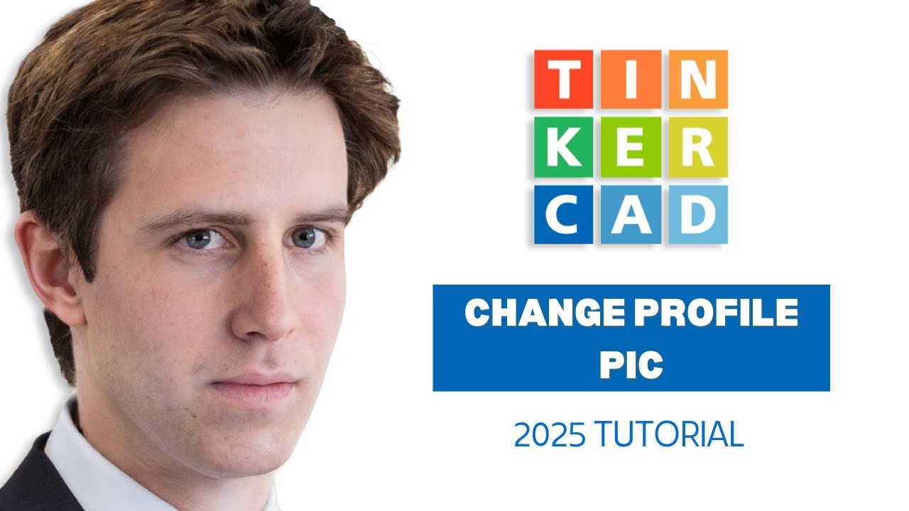 How to Change Your Profile Picture in Tinkercad (Quick Tutorial 2025)