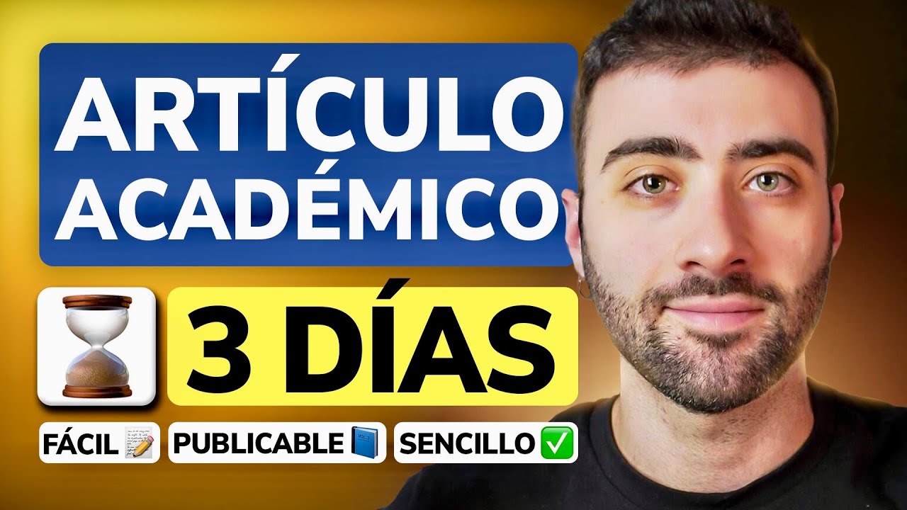 C&oacute;mo escribir un Art&iacute;culo ACAD&Eacute;MICO en un fin de semana