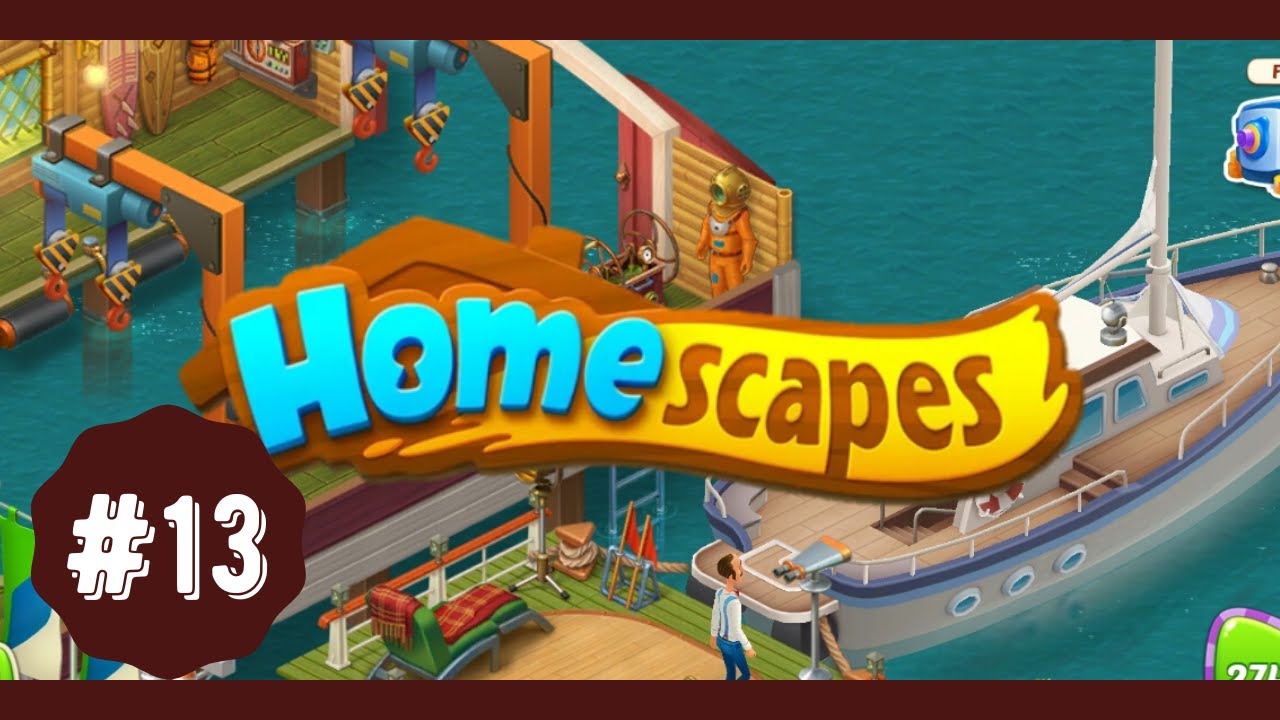 Homescapes Game Walkthrough ~Boathouse~ [PART 1]