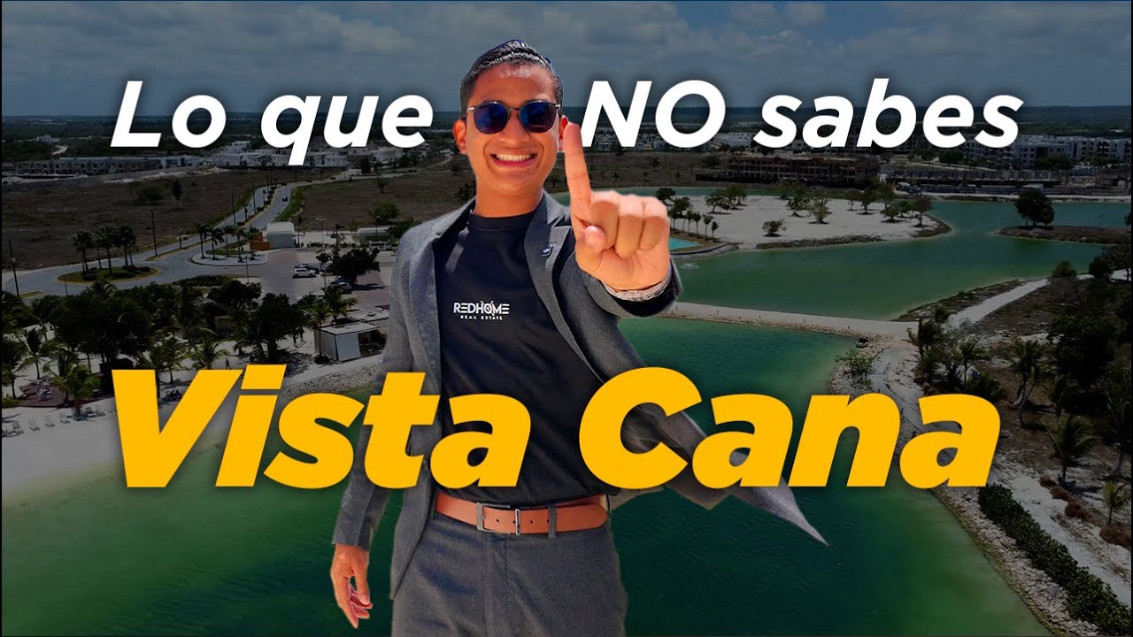 Lo que Nadie Te Ha Contado De VISTA CANA - Punta Cana | 2024 ACTUALIZADO Carlos Rangel RD Vlog #001