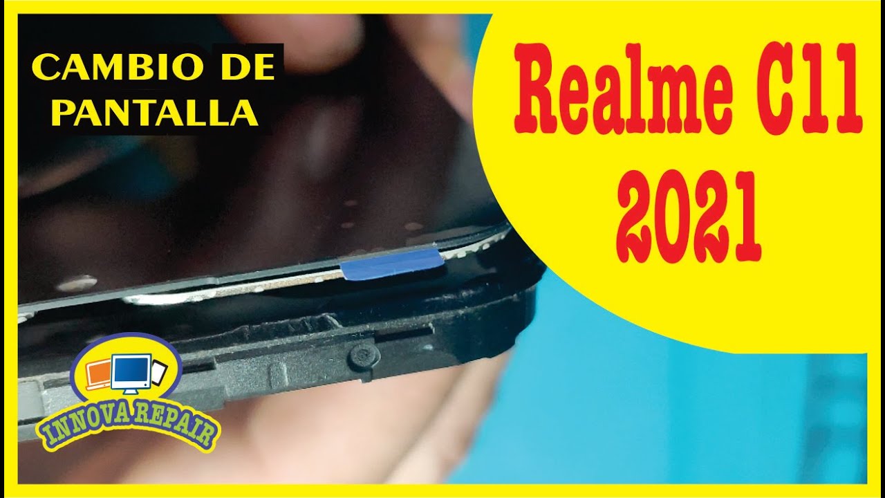 Realme C11 2021 Cambio de Pantalla