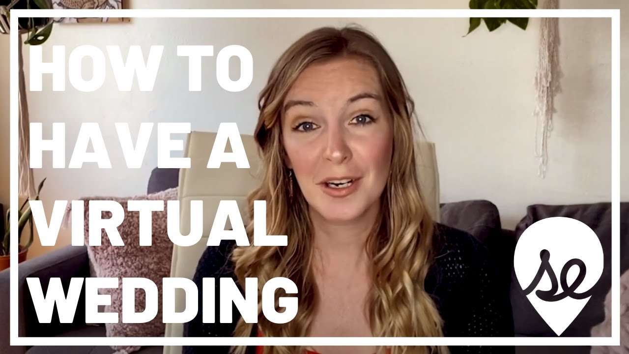 How to Have a Virtual Wedding: Our Top Tips for your Online Wedding Ceremony