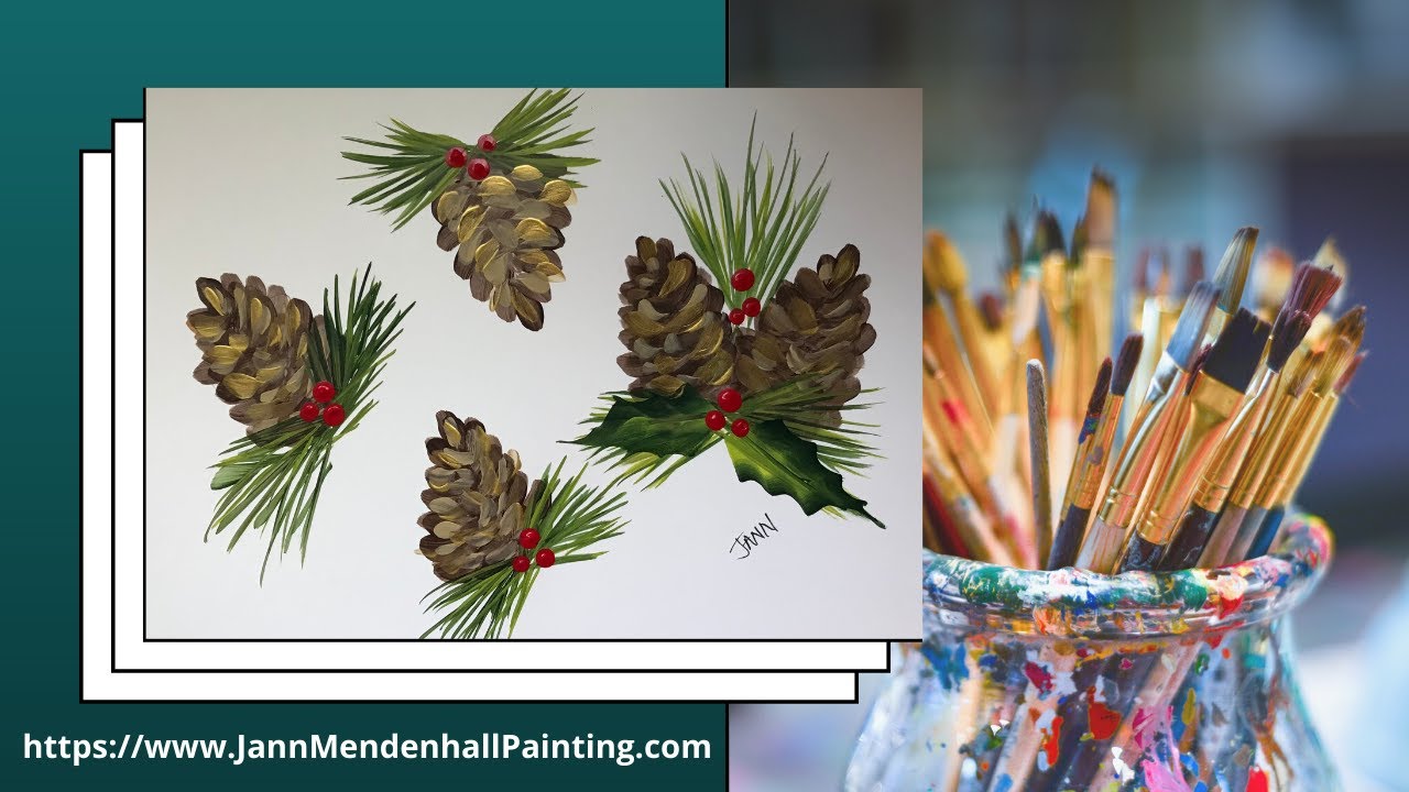 How to Paint Pine Cones In acrylics | Jann Mendenhall Painting | 2021